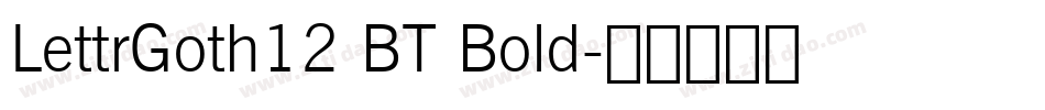 LettrGoth12 BT Bold字体转换